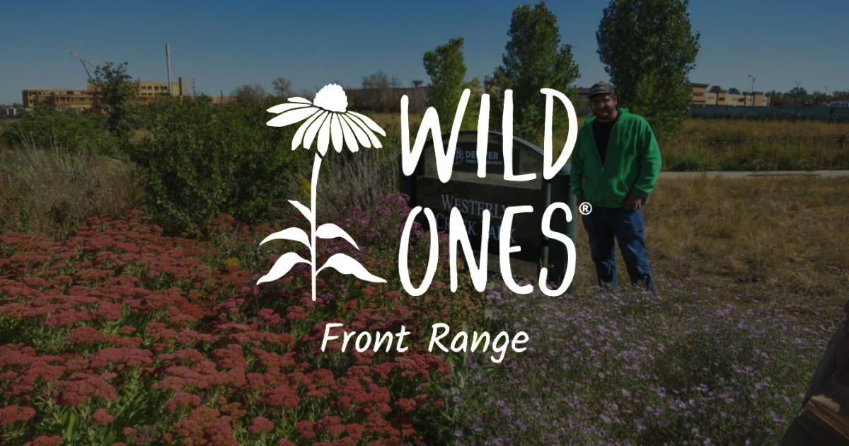 Colorado Native Plant Demonstration Gardens Wild Ones Front Range Chapter